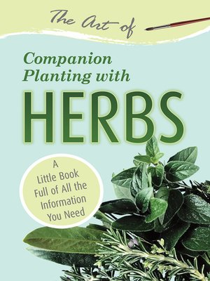 cover image of The Art of Companion Planting with Herbs
